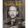 The Secret World of Renaldo Kuhler - Hardcover