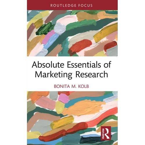 Absolute Essentials of Marketing Research - Paperback