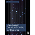 Data-Driven Decision-Making for Business - Paperback