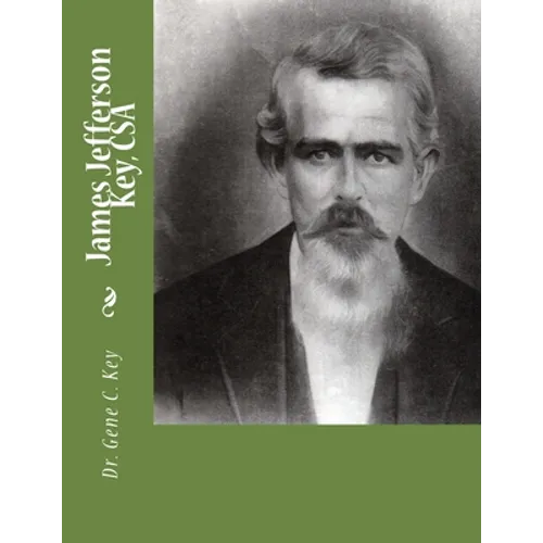 James Jefferson Key, CSA - Paperback