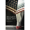 Bin Laden's Bald Spot: & Other Stories: & Other Stories - Paperback