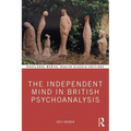 The Independent Mind in British Psychoanalysis - Paperback
