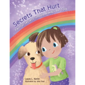 Secrets That Hurt: Painful Secrets Should Always Be Told - Paperback