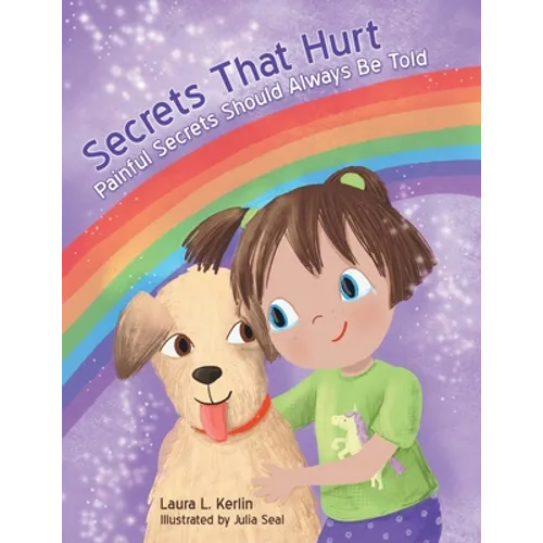 Secrets That Hurt: Painful Secrets Should Always Be Told - Paperback