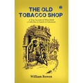 The Old Tobacco Shop - Paperback