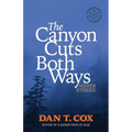 The Canyon Cuts Both Ways: hidden stories - Paperback