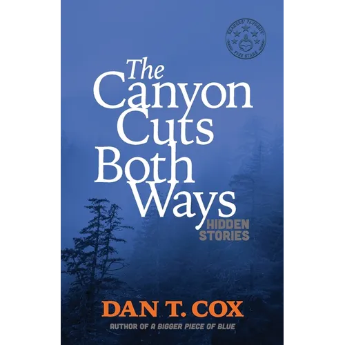 The Canyon Cuts Both Ways: hidden stories - Paperback