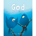 God Made Blue - Paperback