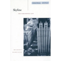 Skyline: The Narcissistic City - Hardcover