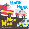 Honk Honk Woo Woo - Board Book