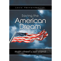Saving the American Dream: Main Street's Last Stand - Hardcover