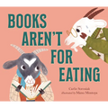 Books Aren't for Eating - Hardcover