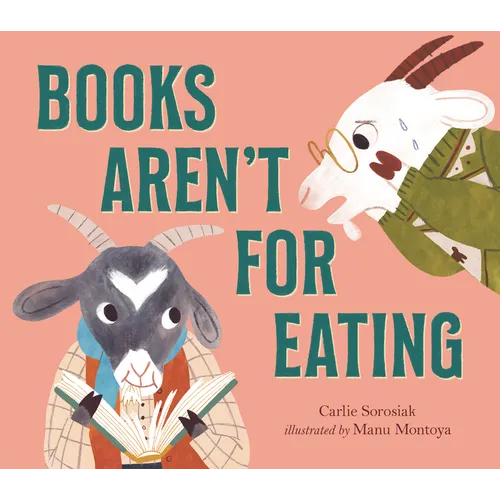 Books Aren't for Eating - Hardcover