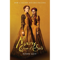 Mary Queen of Scots (Tie-In): The True Life of Mary Stuart - Paperback