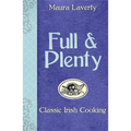 Full & Plenty: Classic Irish Cooking - Hardcover
