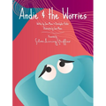 Andie & the Worries - Hardcover