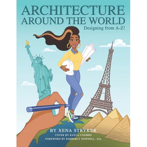 Architecture Around the World: Designing from A-Z! - Paperback