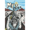 My Bike: A Motorcycle Graphic Novel - Paperback