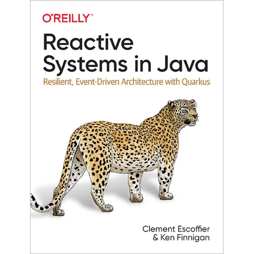 Reactive Systems in Java: Resilient, Event-Driven Architecture with Quarkus - Paperback
