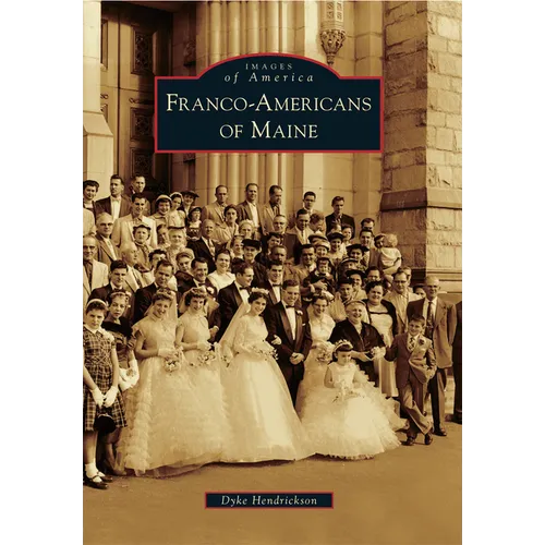 Franco-Americans of Maine