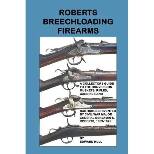 Roberts Breechloading Firearms