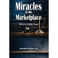Miracles in the Marketplace