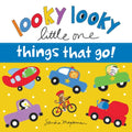 Looky Looky Little One Things That Go - Board Book