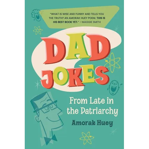 Dad Jokes from Late in the Patriarchy - Paperback