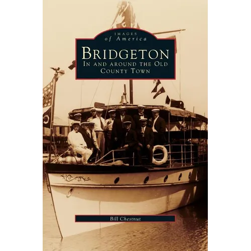 Bridgeton: In and Around the Old County Town
