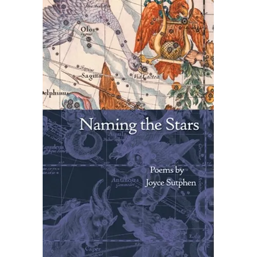 Naming the Stars: Poems - Paperback