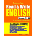 Preston Lee's Read & Write English Lesson 21 - 40 For Spanish Speakers - Paperback