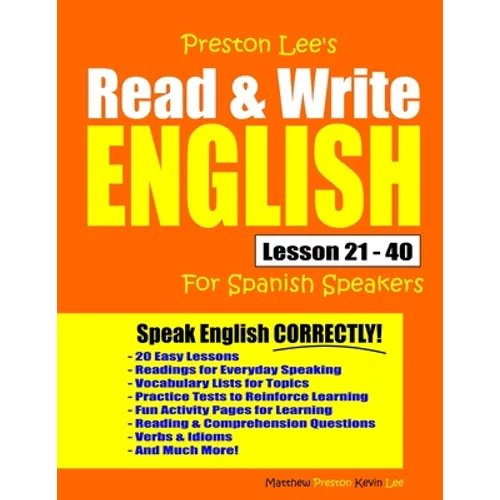 Preston Lee's Read & Write English Lesson 21 - 40 For Spanish Speakers - Paperback