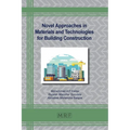 Novel Approaches in Materials and Technologies for Building Construction - Paperback