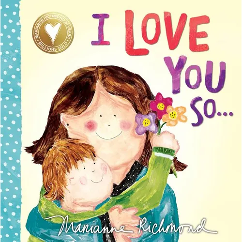 I Love You So... - Board Book