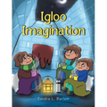 Igloo Imagination - Paperback