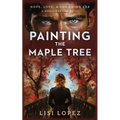 Painting the Maple Tree