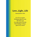 Love ... Light ... Life - Paperback