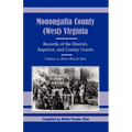 Monongalia County, (West) Virginia Records of the District, Superior, and County Courts, Volume 4: 1800-1802 and 1810