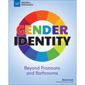 Gender Identity: Beyond Pronouns and Bathrooms - Paperback