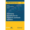 Uncertainty Quantification for Hyperbolic and Kinetic Equations - Hardcover
