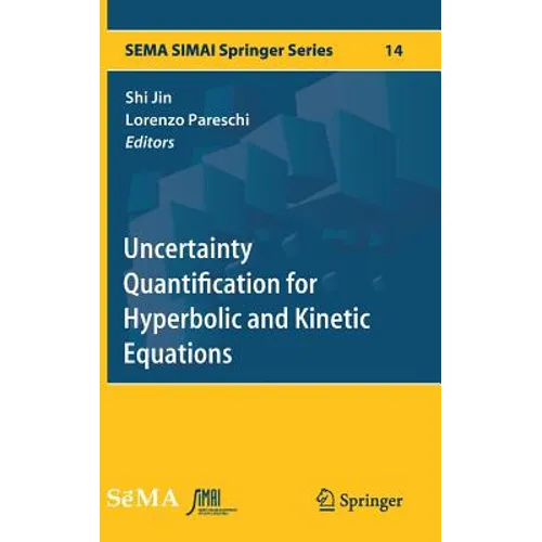 Uncertainty Quantification for Hyperbolic and Kinetic Equations - Hardcover