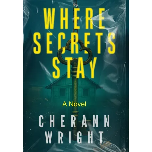 Where Secrets Stay - Hardcover