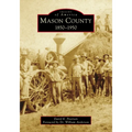 Mason County: 1850-1950