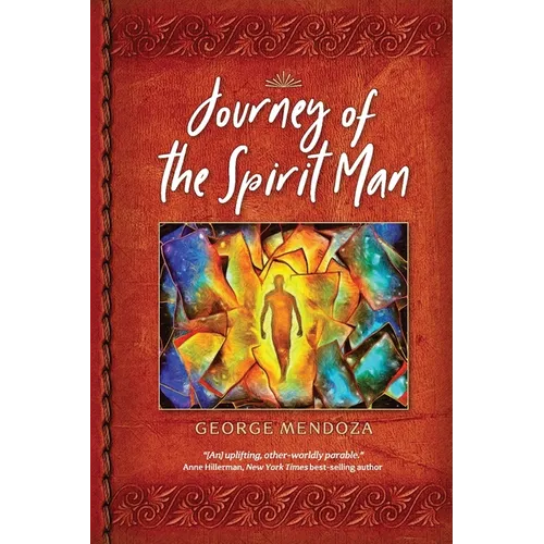 Journey of the Spirit Man - Paperback