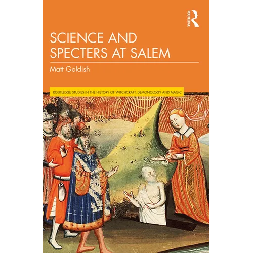 Science and Specters at Salem