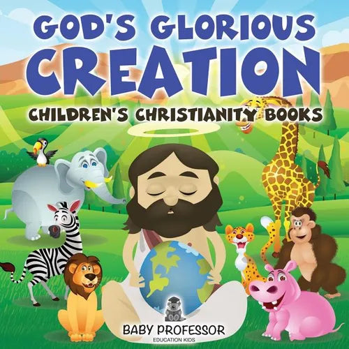 God's Glorious Creation Children's Christianity Books - Paperback