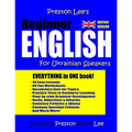 Preston Lee's Beginner English For Ukrainian Speakers (British) - Paperback
