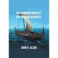 The Winning Mindset for Life and Business - Hardcover