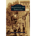Smartsville and Timbuctoo - Hardcover