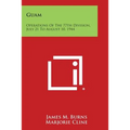 Guam: Operations of the 77th Division, July 21 to August 10, 1944 - Paperback